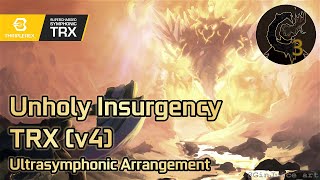 Calamity Mod OST ReOrchestrated: Unholy Insurgency v4 (Ultrasymphonic Arrangement)