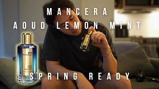 Mancera Aoud Lemon Mint Review – A Unique Versatile Spring Fragrance?