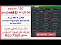 xiaomi redmi 12c android 13 MIUI 14 frp bypass remve google account one CLICK تخطي حساب جوجل رادمي