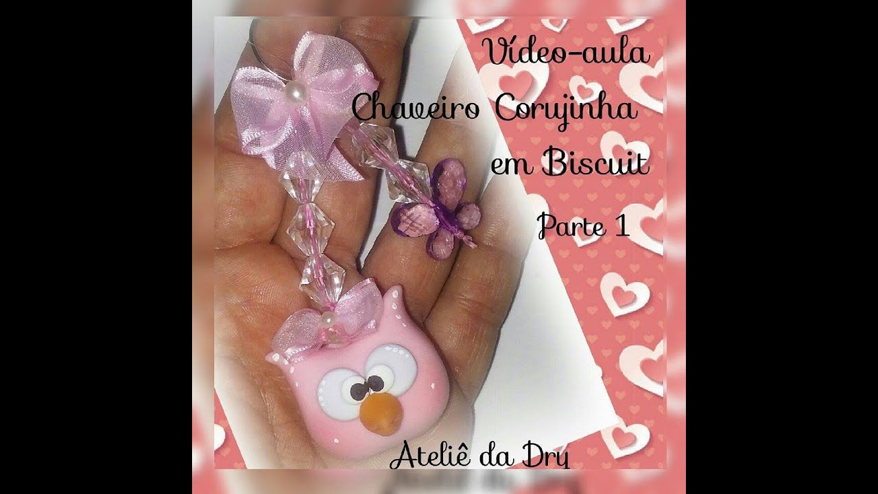 Parte 1- Chaveiro Corujinha em Biscuit