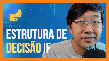 If - Estruturas De Decisão Em Python