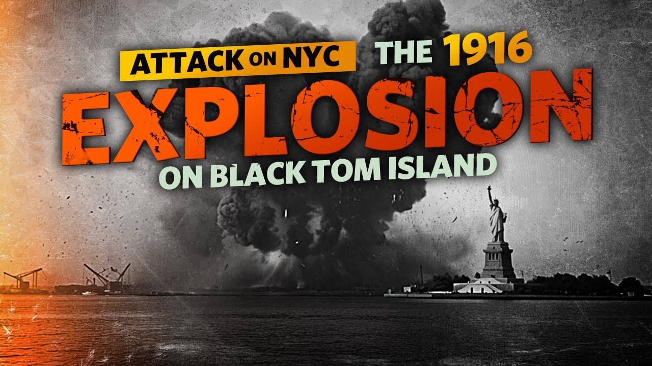 ВЗРЫВ, потрясший Нью-Йорк и исчезнувший из истории | Остров Черного Тома, 1916