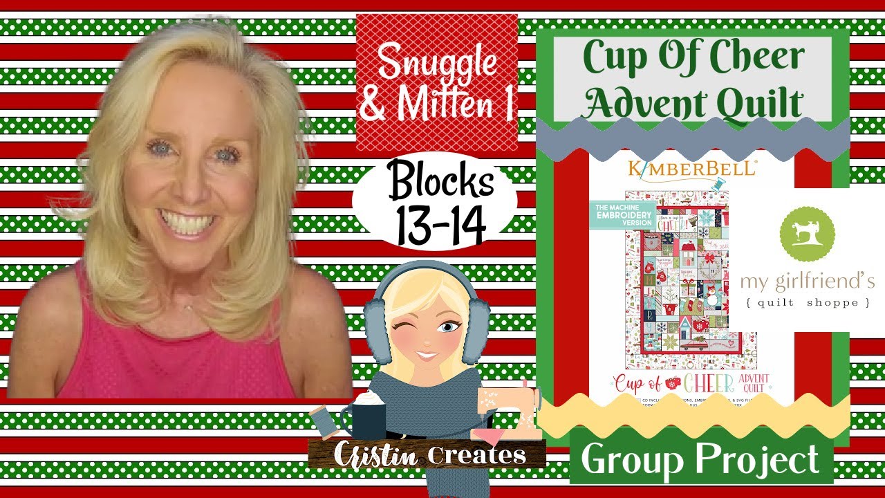 Kimberbell Cup Of Cheer Quilt Blocks 1314 Snuggle & Mitten 1