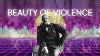 BEAUTY OF VIOLENCE - MARINETTI & FUTURISM (feat.@lanceslegion) BEAUTY OF VIOLENCE - MARINETTI & FUTURISM (feat.@lanceslegion)