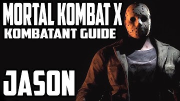 Mortal Kombat X Kombatant Guide - Jason Voorhees Combos