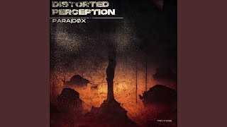 Distorted Perception