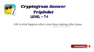 Cryptogram Tripledot Level 71 to 80 Answers | Cryptogram Tripledot Answer | Go Answer