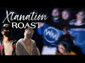 Xtanation roast 