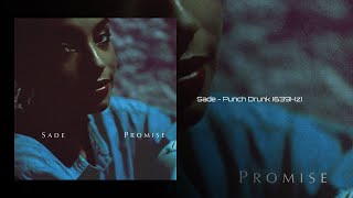 Sade - Punch Drunk (639Hz)
