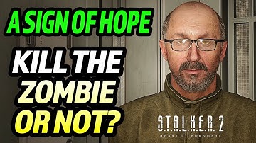 Stalker 2: Sign of Hope Walkthrough - Kvashka (Zombie Noontider) doden of niet?