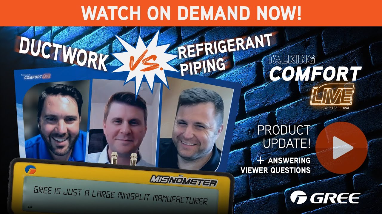 R32 ALL-MATCH IDUS, GREE IS BIGGER, DUCTWORK VS REFRIGERANT PIPING, INVERTER PROTECTION, Q&A!