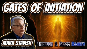 Why Most Seekers Fail the Path of Initiation | Mark Stavish | Episode 424