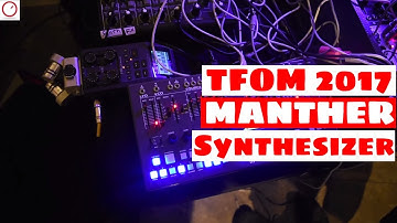 Tokyo Festival Of Modular 2017: Malekko MANTHER Synthesizer First Look | SYNTH ANATOMY