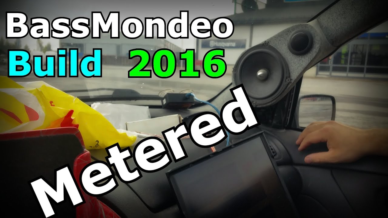 BassMondeo Build 2016 | DB METERING