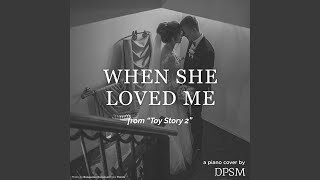Download Lagu When She Loved Me (from "Toy Story 2") (Piano Version) Download Lagu When She Loved Me (from "Toy Story 2") (Piano Version)