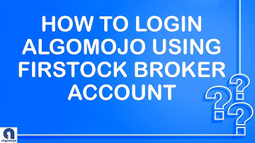 How to Login in Firstock with algomojo?