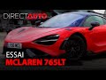 Essai  mclaren 765lt la plus extrme 