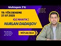 MUHTEŞEM 3'LÜ DENEME SINAVI 27 İYUL 2025- İQ(MANTIK) Nurlan Dadashov