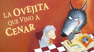 La ovejita que vino a cenar   | Cuentos infantiles