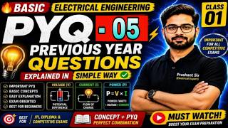 🔥 Basic Electrical Engineering PYQ 05 ⚡ | Important Previous Year Questions Explained MCQ &amp; PYQ 🔥