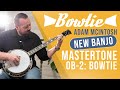 Introducing the ob2 bowtie banjo with adam mcintosh