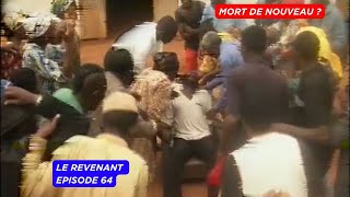 LE REVENANT EP 64 : MORT DE NOUVEAU ?