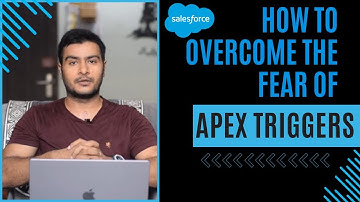 How to Overcome the fear of writing triggers in Salesforce || Salesforce Developer Interview Prep