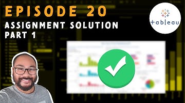 Episode 20 - Assignment Solutions (Part 1) - Building Visualizations