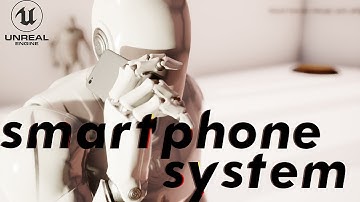 [Released] Unreal Engine 4 - Smartphone System