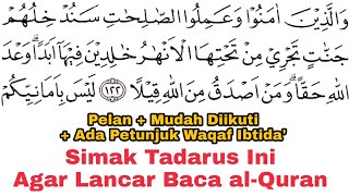 Tadarus Surat an-Nisa Ayat 122-134 Ada Tanda Warna Panjang & Dengung Agar Lancar Baca al-Quran