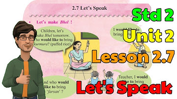 Std 2 Lesson 2.7 Lets Speak | 🎉Cartoonic Explanation in Hindi & English🎉 EASY to Understand 😍