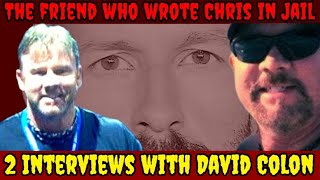 2 Interviews with the guy who wrote Chris Watts in JailDavid Colon Chris's good friend in Colorado