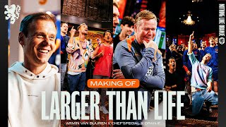 ✨🎥 MAKING OF ‘Larger Than Life’ – 𝐀𝐫𝐦𝐢𝐧 𝐯𝐚𝐧 𝐁𝐮𝐮𝐫𝐞𝐧 𝐱 𝐂𝐡𝐞𝐟'𝐒𝐩𝐞𝐜𝐢𝐚𝐥🧡
