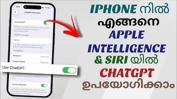 How to Use ChatGPT in Apple Intelligence & Siri On Apple iPhone | Malayalam