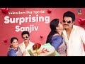 Surprising sanjiv on valentines day  preethi sanjiv