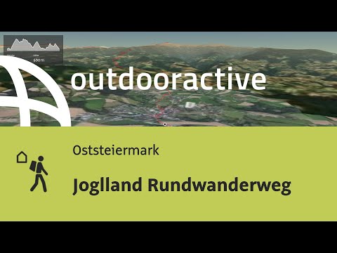 Fernwanderweg in der Oststeiermark: Joglland Rundwanderweg