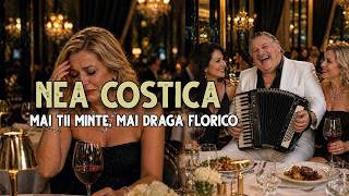 Nea Costica - Mai tii minte, mai draga Florico - NOU 2026