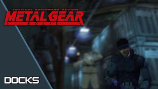 Metal Gear Solid: Docks Gameplay Walkthrough (No Alerts, No Kills)