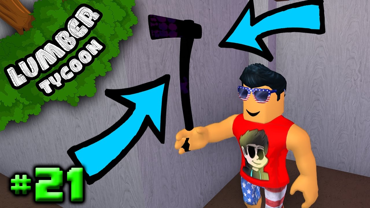 Lumber Tycoon Ep 21 Getting End Times Axe Roblox Youtube - roblox lumber tycoon 2 wiki axes