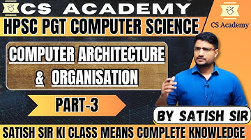HPSC PGT CS - CAO ( COMPUTER ARCHITECTURE AND ORGANISATION ) PART 3