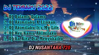 DJ DALAMO REMIX | DJ DALAMO DALAMO TIKTOK | DJ NUSANTARA 720 - DJ TERBARU 2022