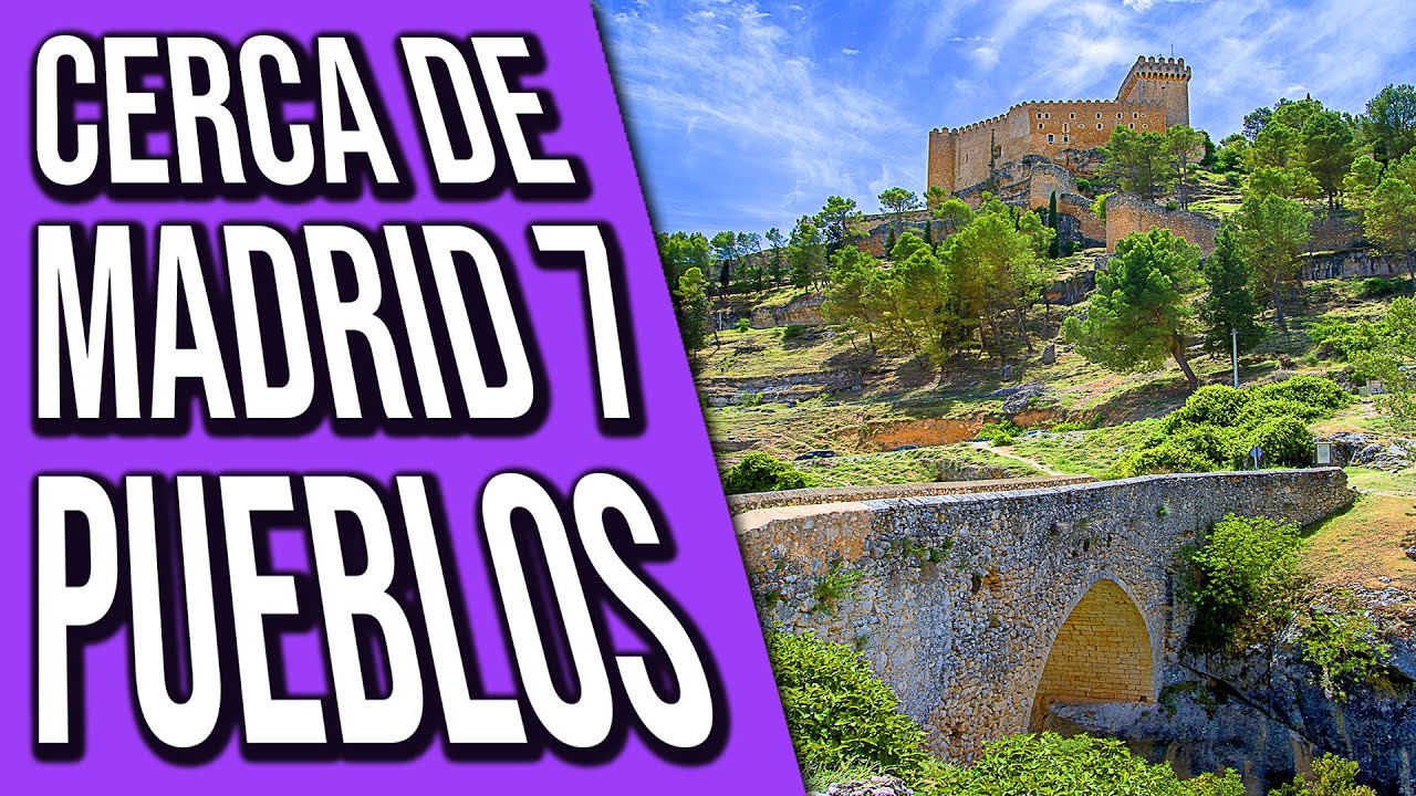 ➡️✅ 7 PUEBLOS CERCA de MADRID ❤️⬅️ ¿Los CONOCÍAS? ✅ Un sueño BONITO y BARATO para VIVIR en España ✅✅