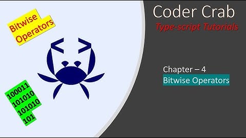 TypeScript 4 Bitwise Operators in Typescript Part 2