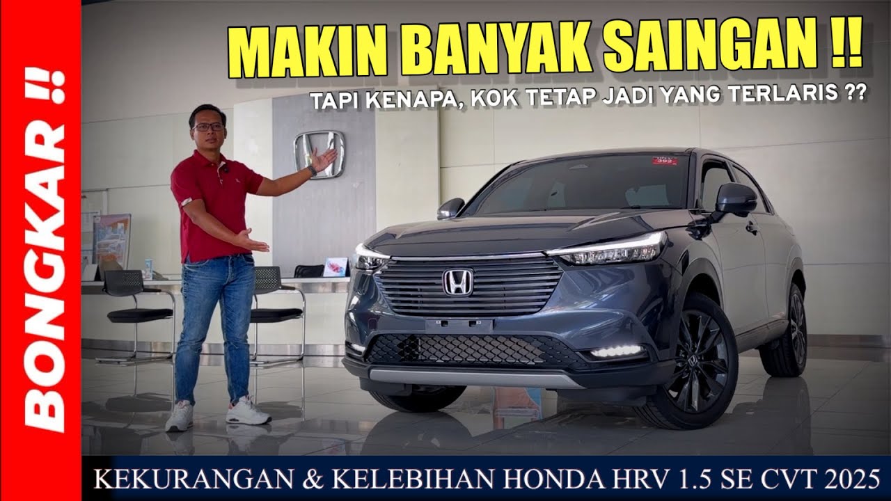 Bongkar !! HONDA HRV 1.5 SE CVT 2025 || REVIEW TIPE TERLARIS SEBELUM LAUNCHING HRV HYBRID TERBARU !!