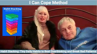 Habit Stacking: Tiny Daily Habits to Beat Overthinking and Break Bad Patterns