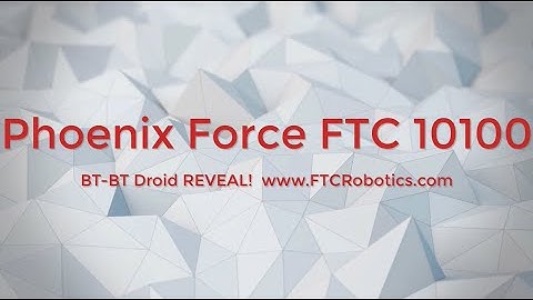 2019-20 FTC Robot Reveal - Phoenix Force 10100 - FIRST Tech Challenge