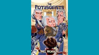 Chapter 15 (Audio Book) - THE STATE DINNER  |  "The Potusgeists" - a Novel by Will Worsley