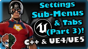 Settings Sub-Menus (Part 3) | How To Make YOUR OWN Fighting Game | UE4/UE5 & C++ Tutorial, Part 269