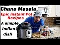 Instant Pot 🕌 CHANA MASALA 🕌 Easy Indian Food