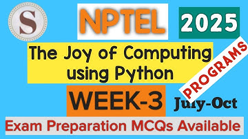 NPTEL Joy of Computing Using Python Week 3 Assignment Answers 2025 |Programming Solution| #SKumarEdu